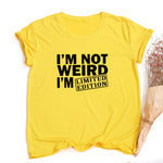 LIMITED EDITION Women T Shirts Funny Letters Printed